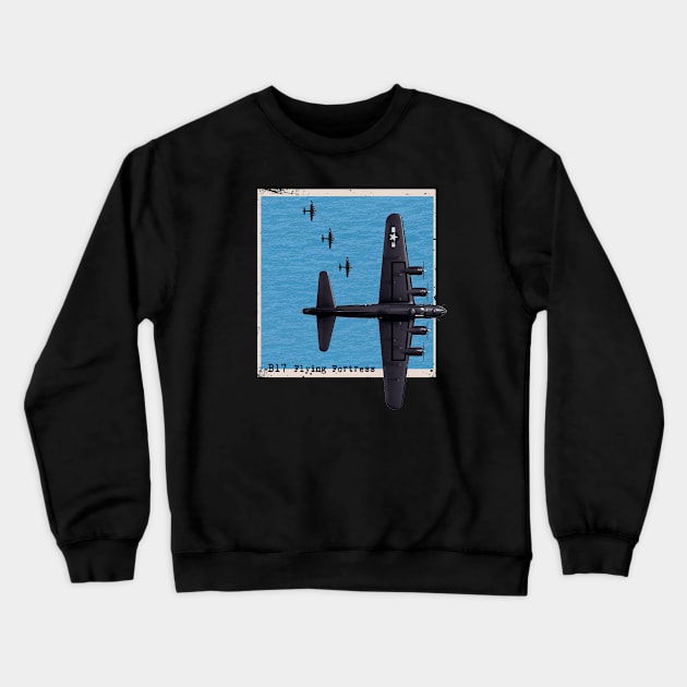 B17 Flying Fortress WW2 bomber airplane over the sea Crewneck Sweatshirt by Jose Luiz Filho